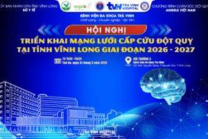 NÂNG CAO HIỆU QUẢ CẤP CỨU ĐỘT QUỴ TẠI TỈNH VĨNH LONG