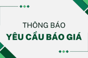 YÊU cầu báo giá  thầu Thu gom, vận chuyến, xử lý chất thải nguy hại